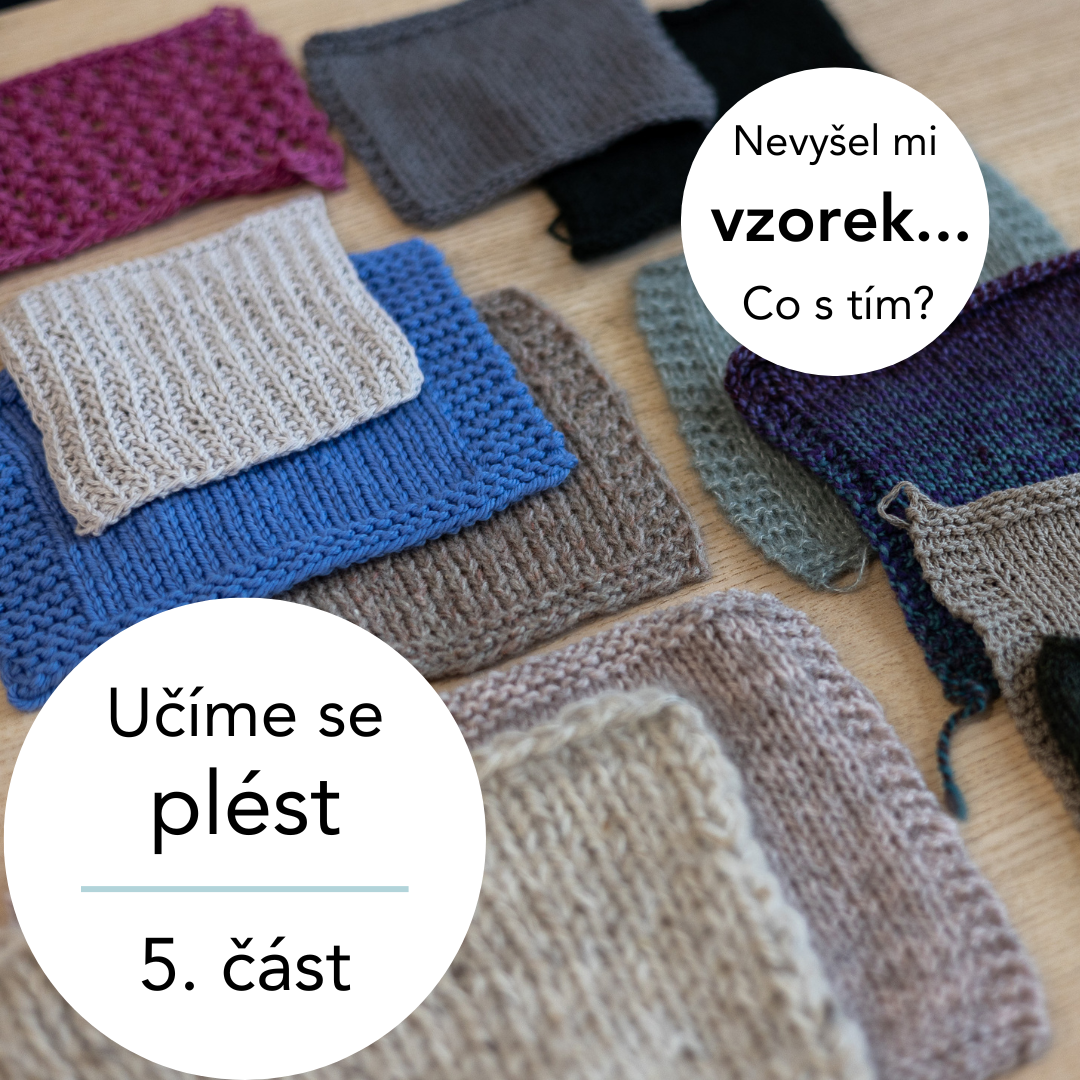 Učíme se plést - 5. část: Když nesedí vzorek