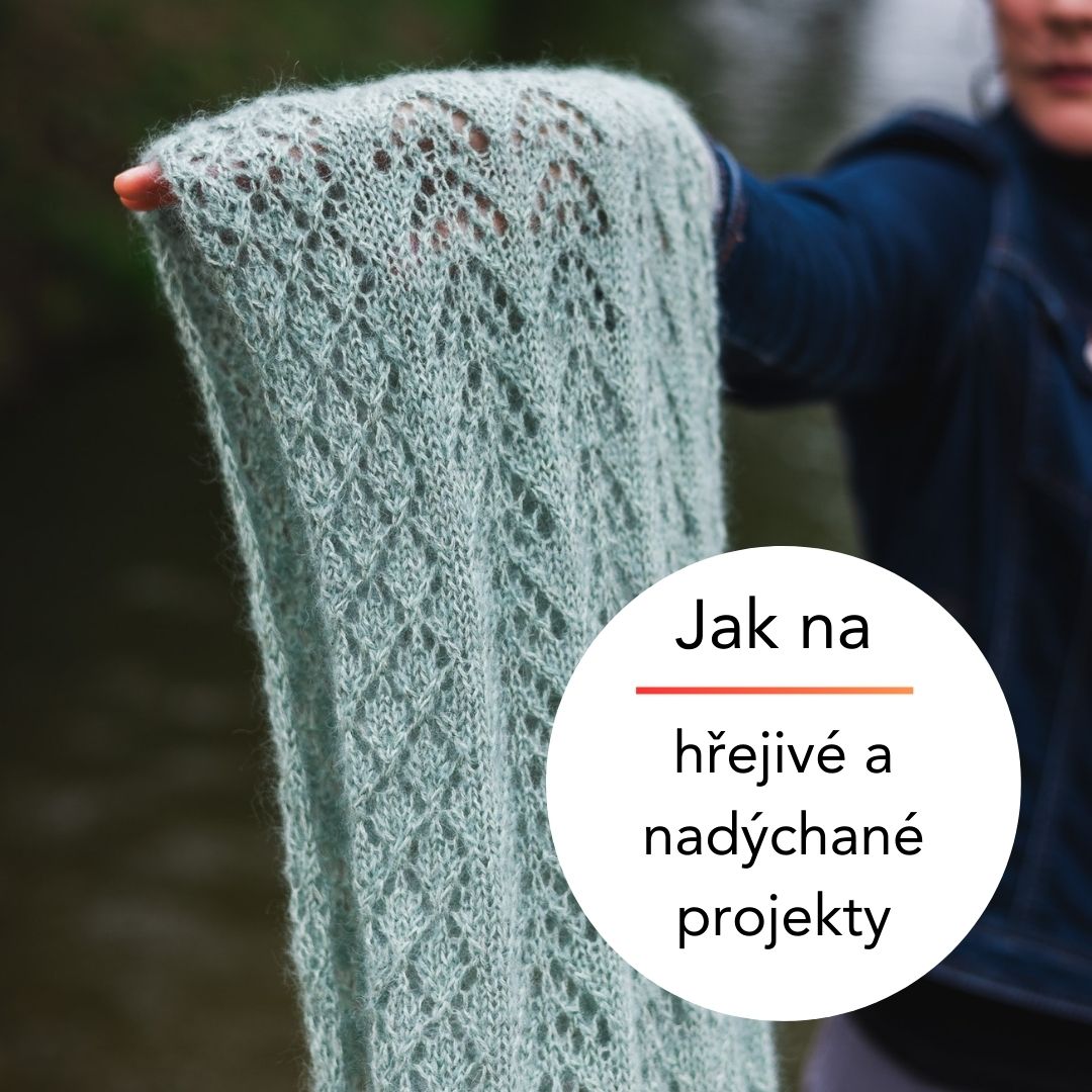Jak na hřejivé a nadýchané projekty