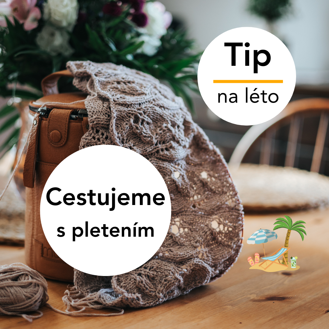 Tipy a triky na cestování s pletením