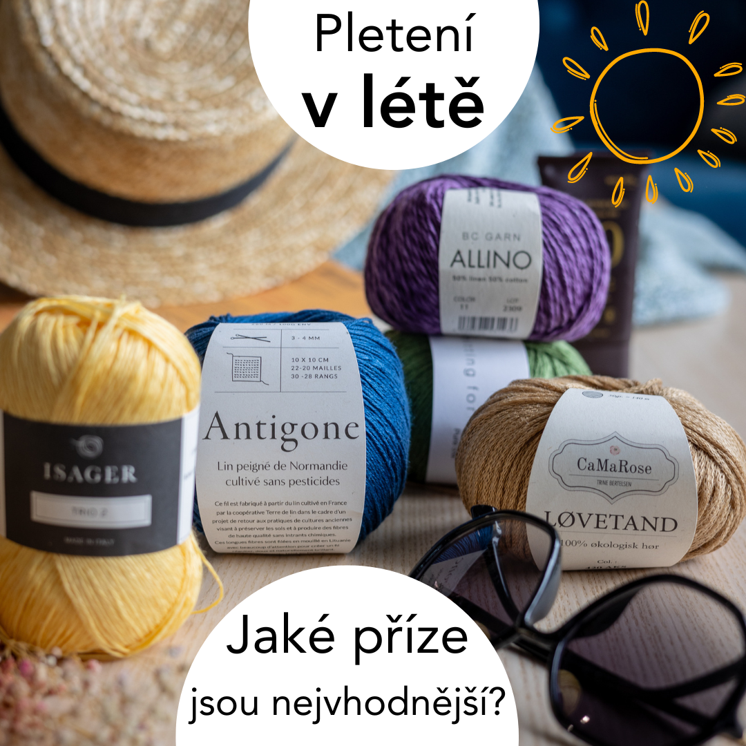 Pletení v létě - jaké příze jsou nejvhodnější?
