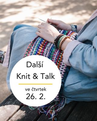 Blíží se další Knit & Talk! Sejdeme se poslední únorový čtvrtek 26. 2. od 18:00 v kavárně Kafe & Hrnky ❤️ Na Facebooku je...