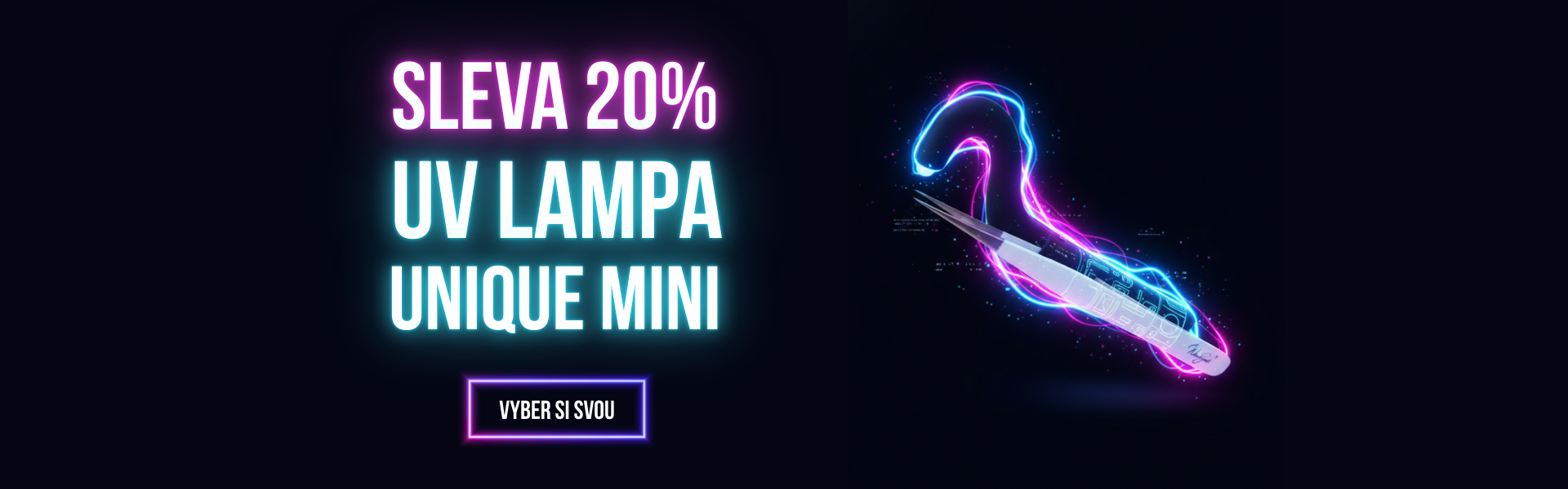 Revoluční UV lampa na pinzetu