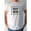 t shirt tata daddy hero