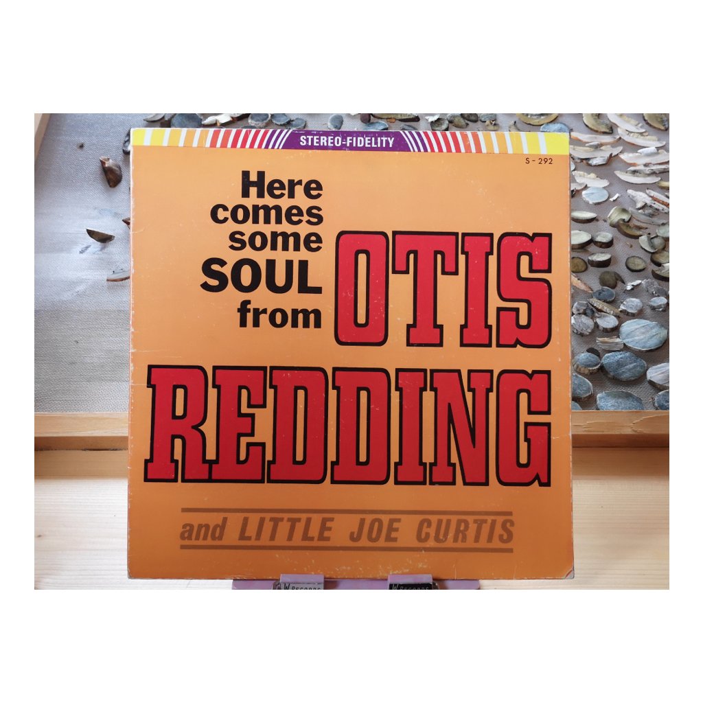Otis Redding And Little Joe Curtis ‎– Here Comes Some Soul From Otis Redding And Little Joe Curtis LP