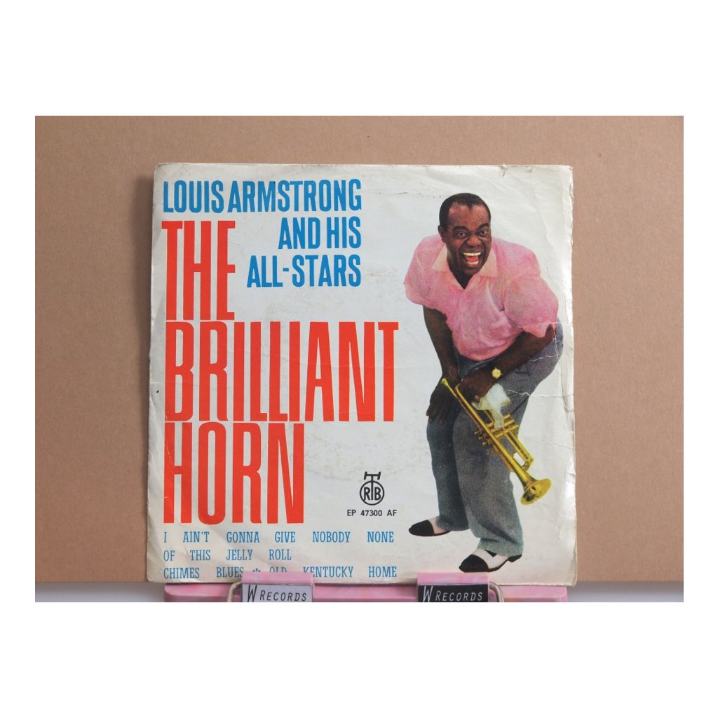 Louis Armstrong And His All-Stars – The Brilliant Horn