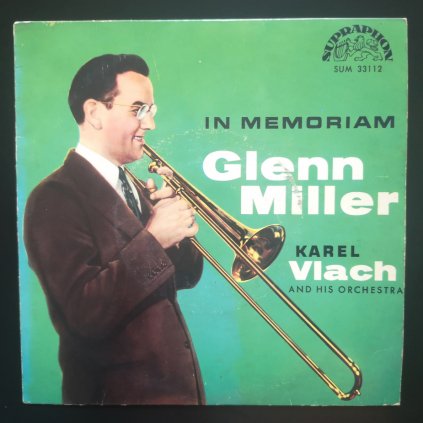 Karel Vlach And His Orchestra – In Memoriam Glenn Miller 7"
