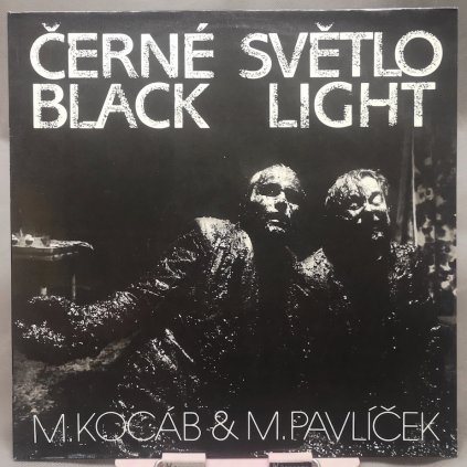 M. Kocáb & M. Pavlíček - Černé Světlo LP