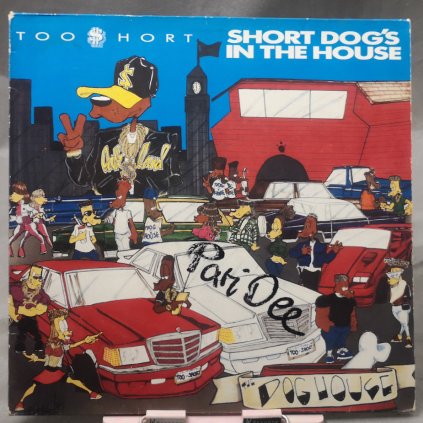 Too Short – Short Dog's In The House LP