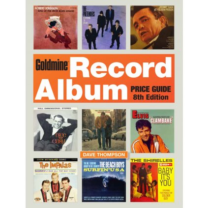 Dave Thompson - Goldmine Record Album Price Guide 8th Ed.