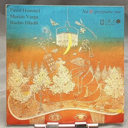 Pavol Hammel, Marián Varga, Radim Hladík – Na II. Programe Sna LP