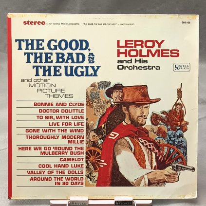 Leroy Holmes And His Orchestra – The Good, The Bad And The Ugly And Other Motion Picture Themes LP