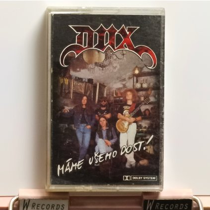 Dux – Máme Všeho Dost! MC