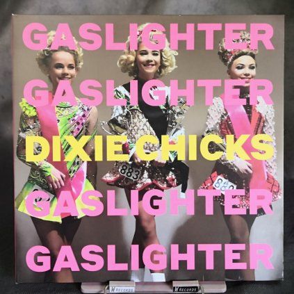 Dixie Chicks – Gaslighter LP