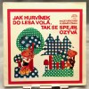Spejbl & Hurvínek, Miloš Kirschner, Vladimír Straka – Jak Hurvínek Do Lesa Volá, Tak Se Spejbl Ozývá LP