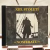 XIII. Století ‎– Nosferatu CD