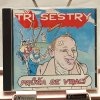 Tři Sestry – Průša Se Vrací CD