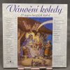 Sbor Carmen, Rozhlasový Dětský Sbor – Vánoční Koledy (23 Nejznámějších Koled) LP