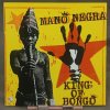 Mano Negra - King Of Bongo LP