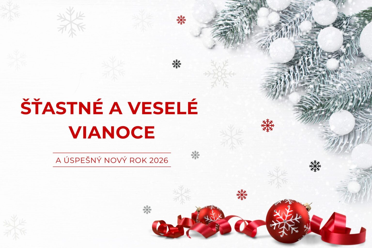 Šťastné a veselé Vianoce a úspešný nový rok 2026