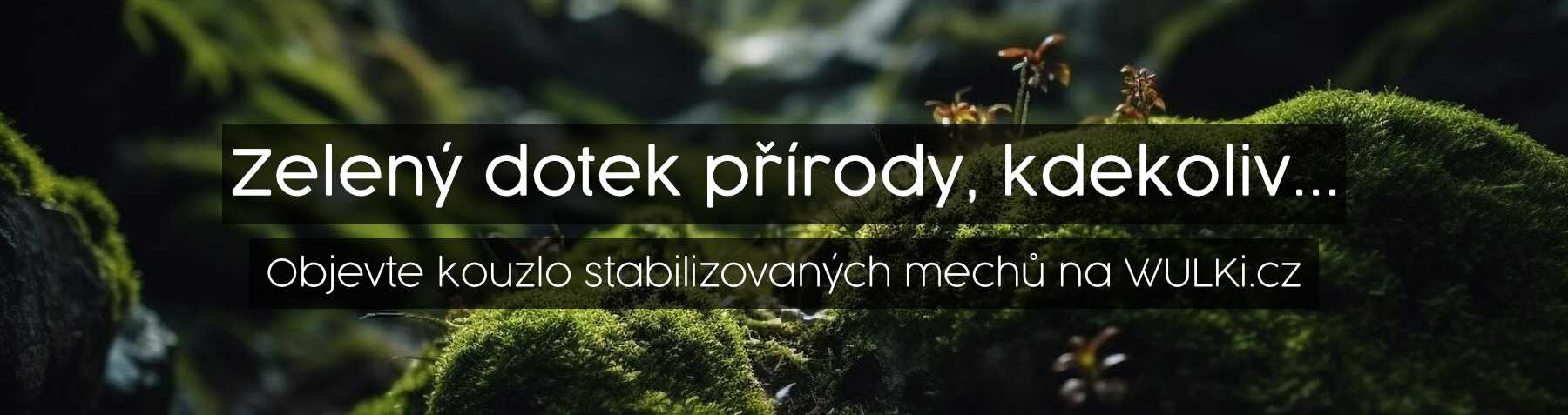 Zelený dotek přírody - WULKi.cz