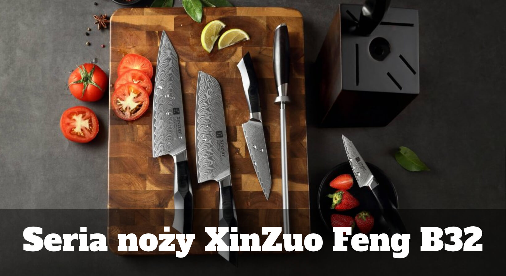 Seria noży XinZuo Feng B32