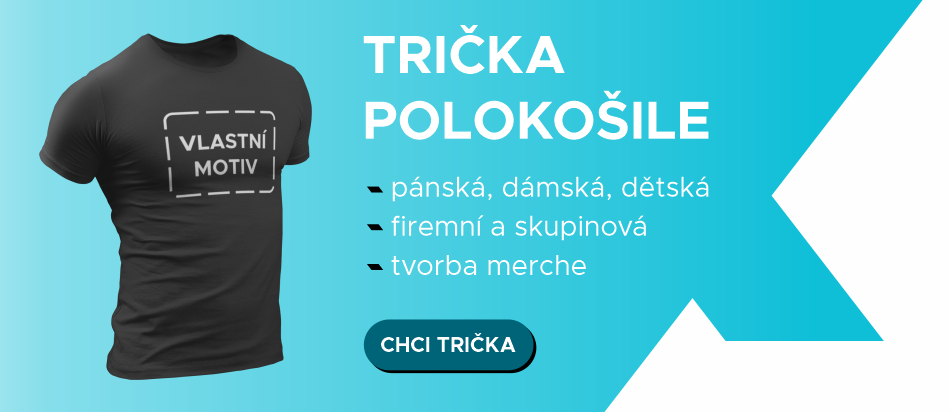 Trička a Polokošile