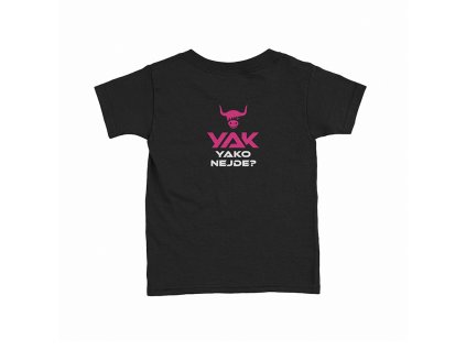 Dětské tričko s potiskem YAK YAKO NEJDE