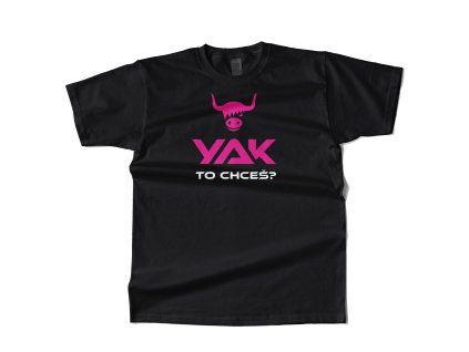 YAK TO CHCEŠ? pánské tričko černé