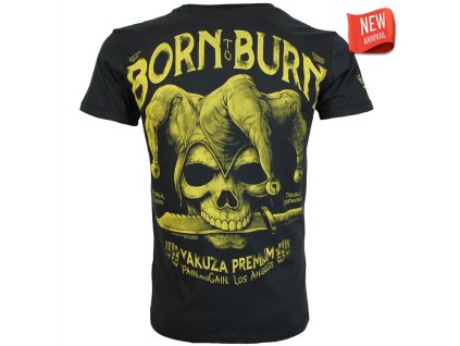 Tričko Yakuza Premium 3910 černé Pain and Gain, Born to Burn 1
