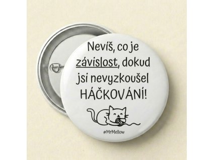 Placka "Závislost a háčkování"