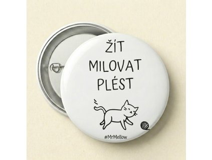 Placka "Žít, milovat, plést"