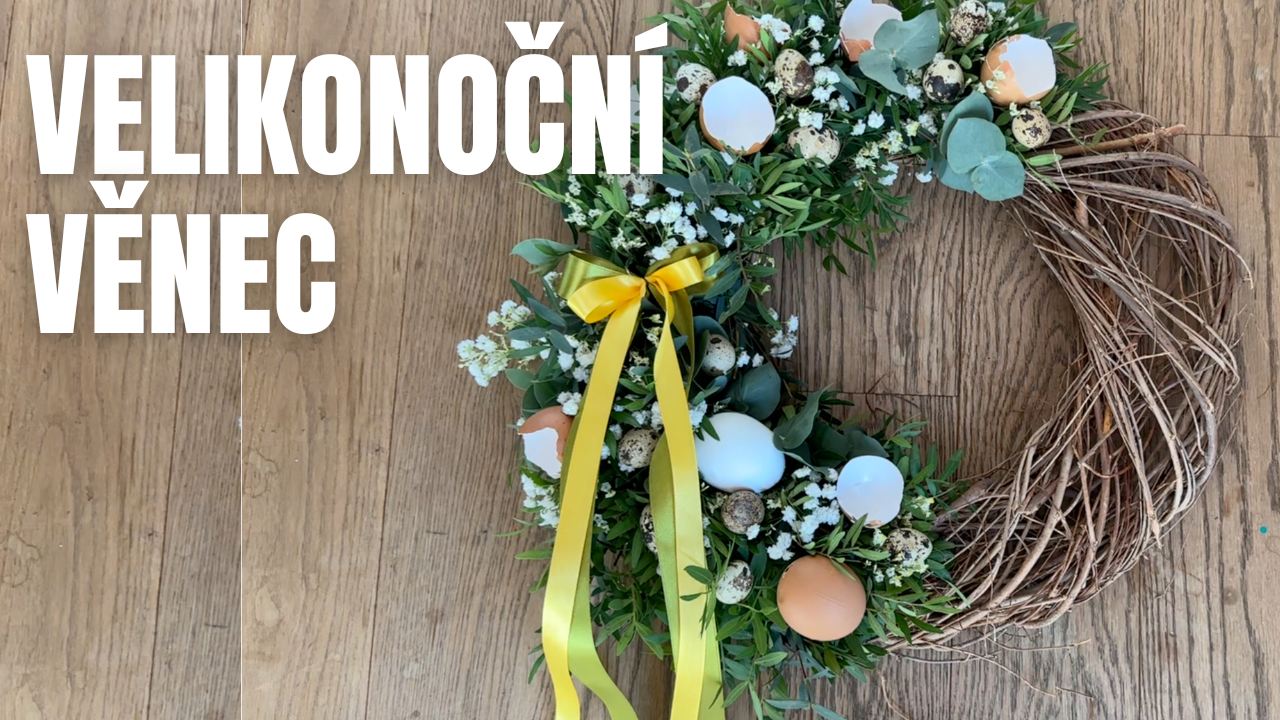 Jak vyrobit velikonoční věnec