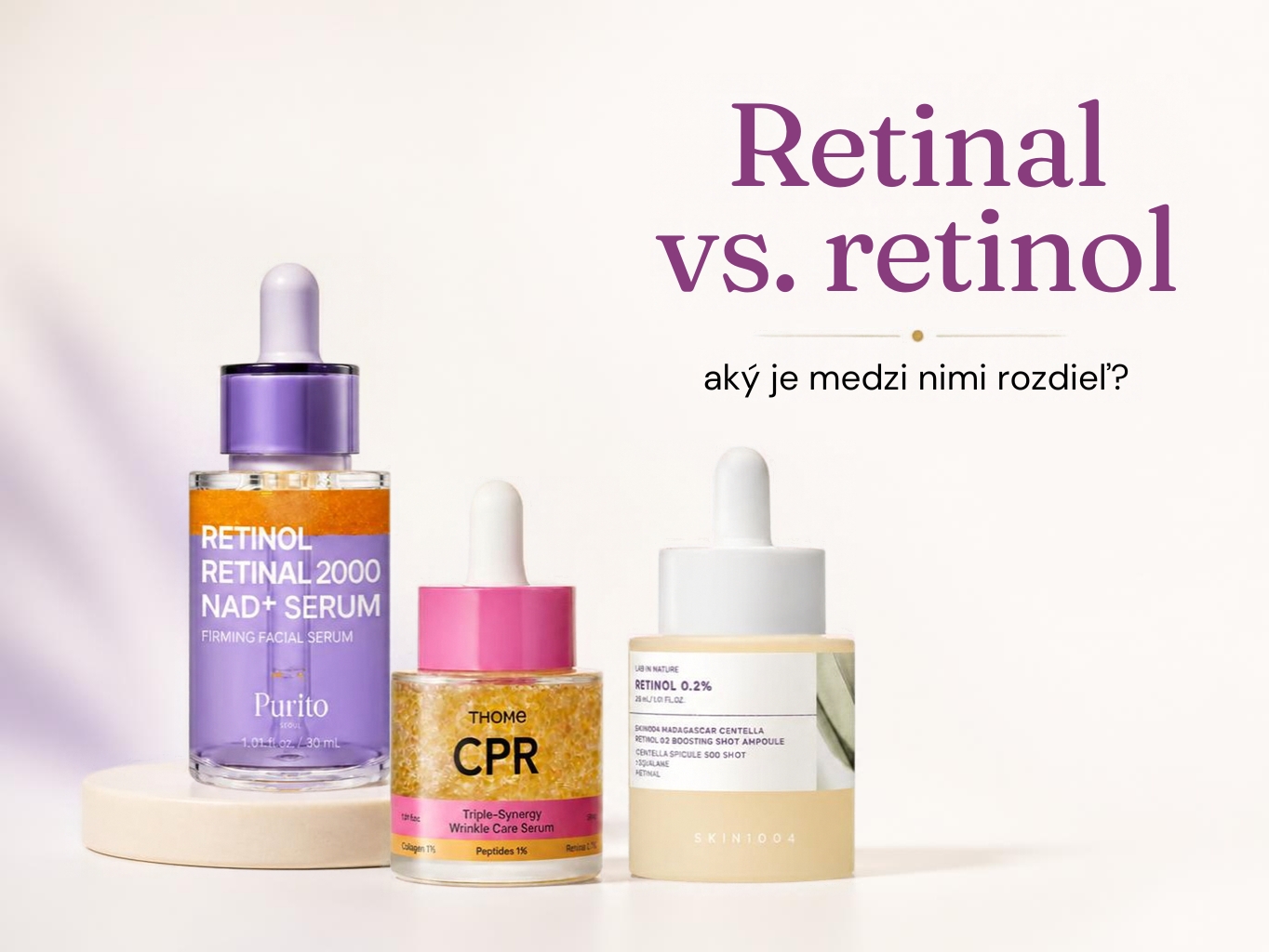 Retinal vs. retinol: Aký je medzi nimi rozdiel?