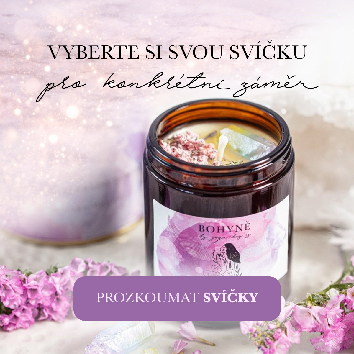 Svíčky dle záměru