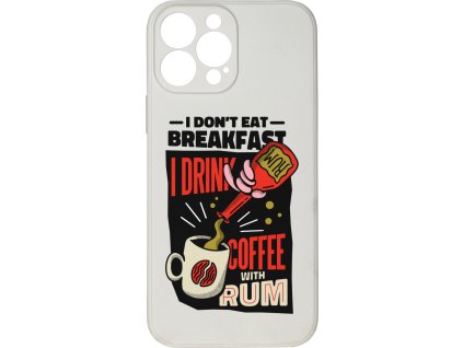 10392 i don t eat for breakfast pro iphone 13 pro maxi don t eat for breakfast pro iphone 13 pro maxe