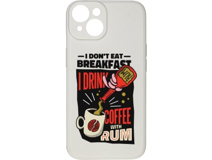 10404 i don t eat for breakfast pro iphone 14 plusi don t eat for breakfast pro iphone 14 plusw