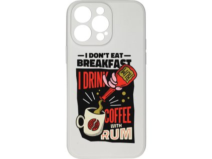 60912 kryt i don t eat for breakfast pro iphone 15 pro max