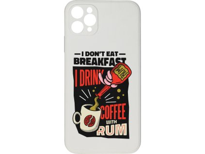 10344 i don t eat for breakfast pro iphone 11 pro maxi don t eat for breakfast pro iphone 11 pro maxw