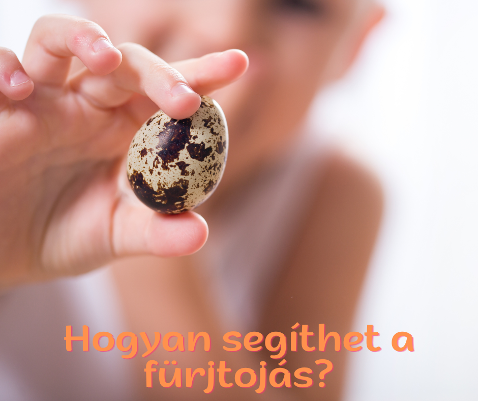 A fürjtojás, mint természetes segítség