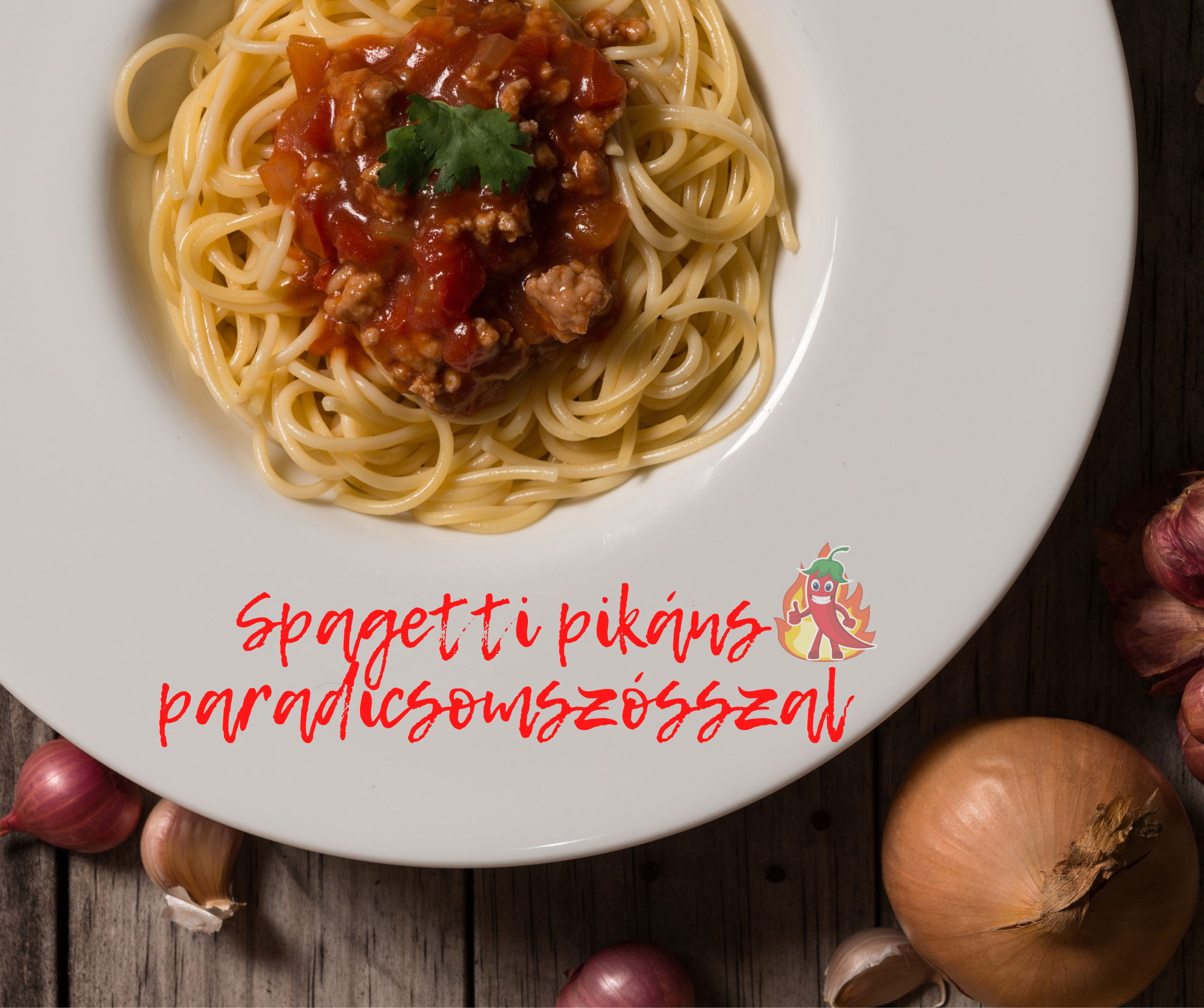Spagetti pikáns paradicsomszósszal
