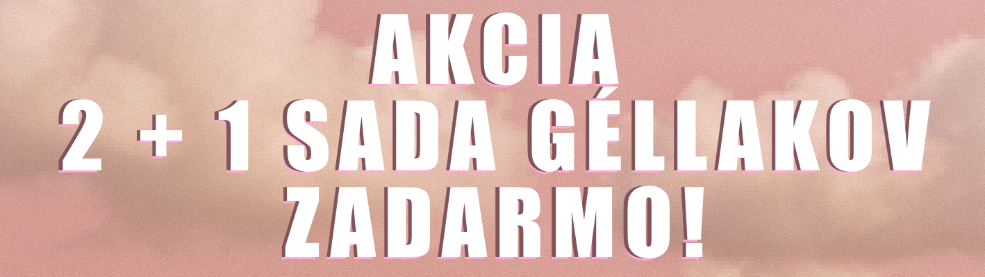 2+1 zadarmo na sady géllakov