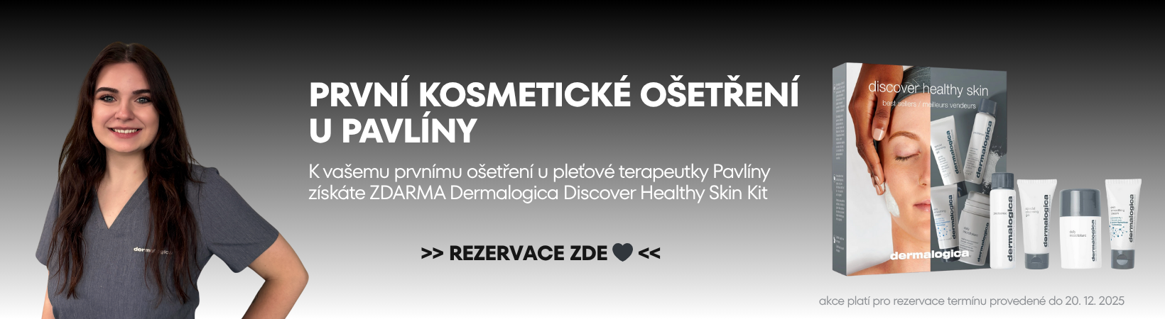 Ošetření Pavlínka + Kit Zdarma