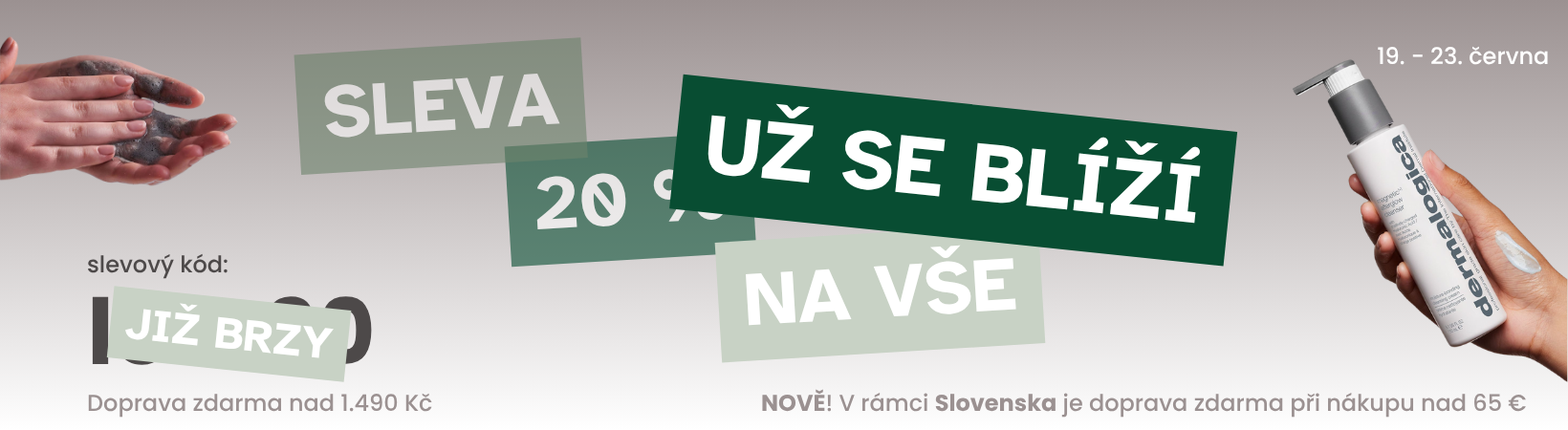 Reklama 20 % se slevovým kódem leto20 | Za Výlohou | Sleva