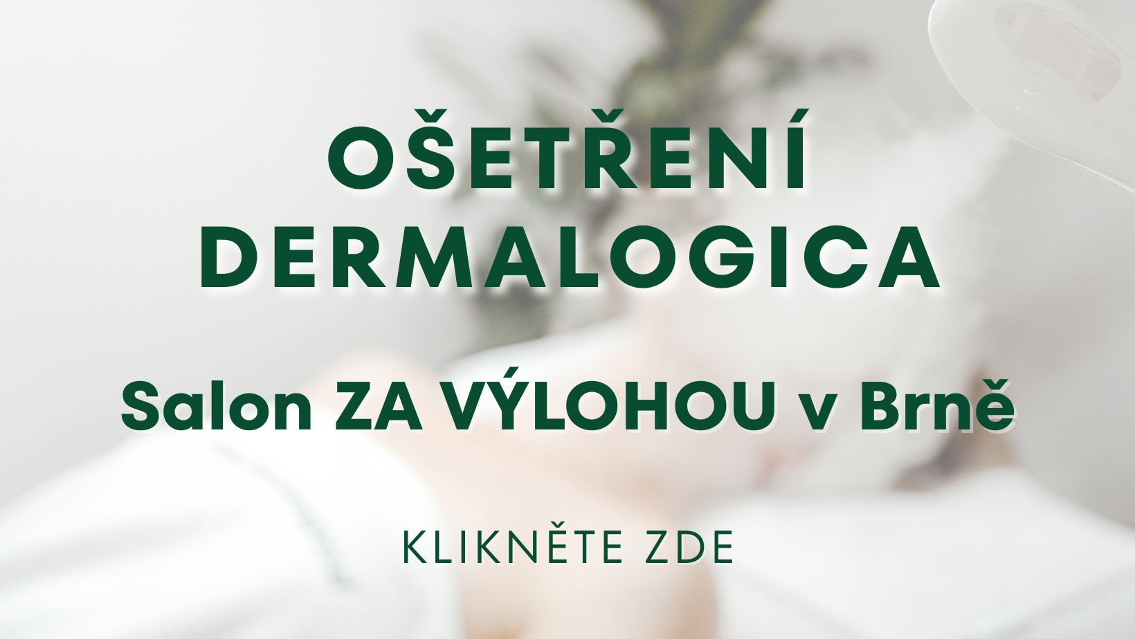 Salon Za Výlohou v Brně kosmetické ošetření Dermalogica