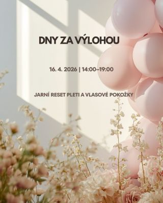 DNY ZA VÝLOHOU | 16. 4. 2026 🎈 Zveme vás na odpoledne věnované jarnímu resetu pleti a vlasové pokožky. Čeká vás 👇🏻 🫧...