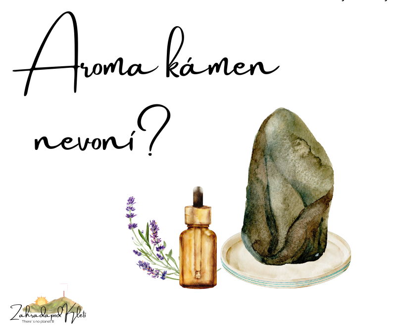 Co dělat, když se Vám zdá vůně z Aroma kamenů slabá?