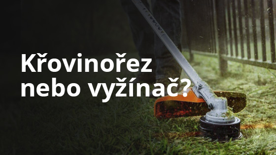 Křovinořez, strunovka nebo vyžínač? Poradíme vám s výběrem