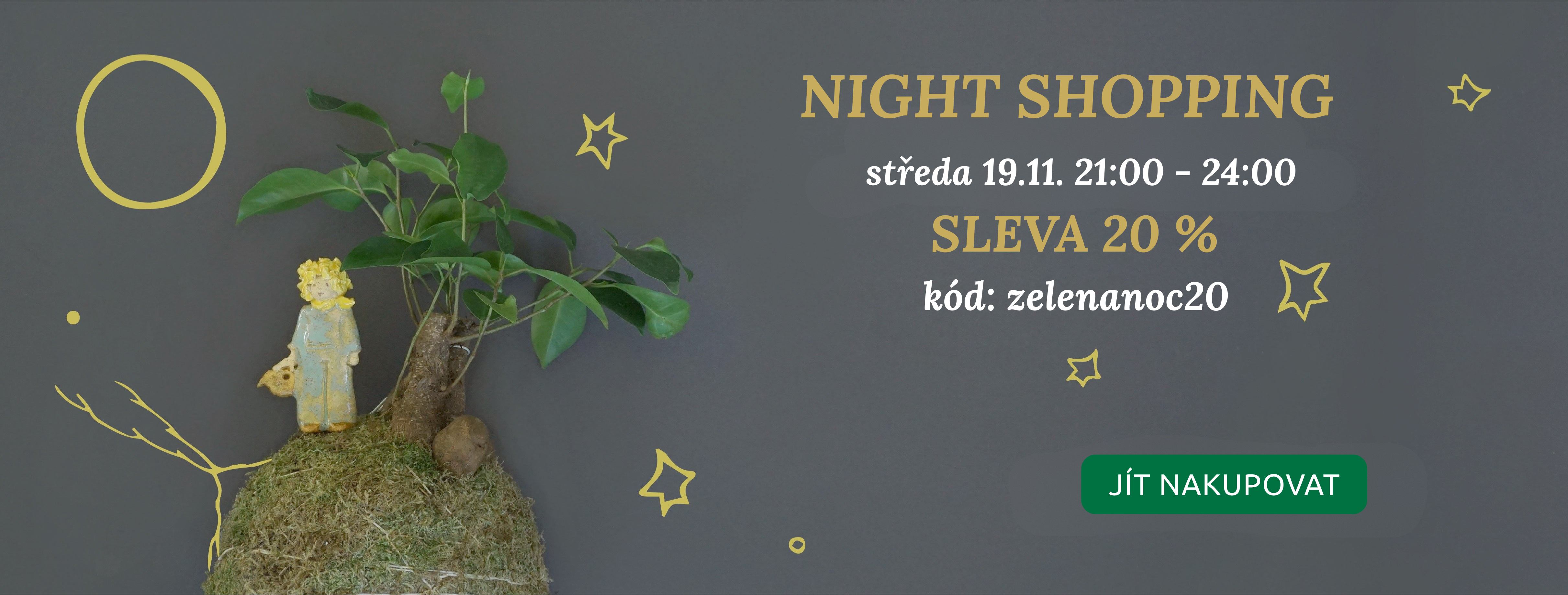 Night shopping v Zahradě na niti