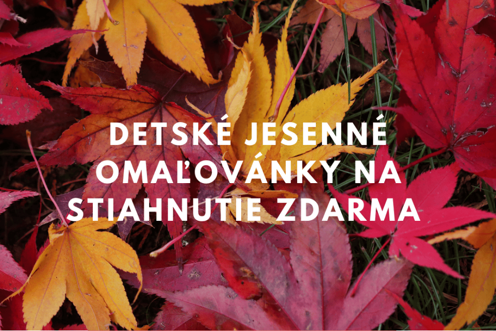DETSKÉ JESENNÉ OMAĽOVÁNKY (PDF ZDARMA)