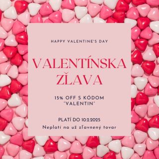 Blíži sa nám Valentín a my sme si pre Vás pripravili zľavu 15% s kódom VALENTIN. ALE POZOR! Akcia platí len do 10.2.2025 a...
